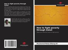 How to fight poverty through Zakat kitap kapağı