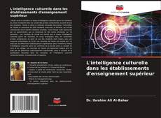 Buchcover von L'intelligence culturelle dans les établissements d'enseignement supérieur