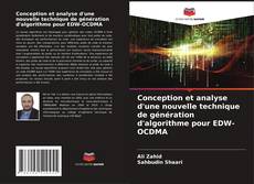 Buchcover von Conception et analyse d'une nouvelle technique de génération d'algorithme pour EDW-OCDMA