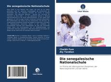 Bookcover of Die senegalesische Nationalschule