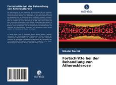 Fortschritte bei der Behandlung von Atherosklerose kitap kapağı