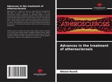 Buchcover von Advances in the treatment of atherosclerosis