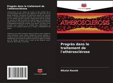 Buchcover von Progrès dans le traitement de l'athérosclérose