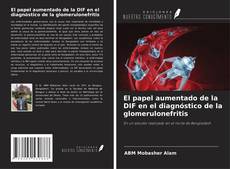 Bookcover of El papel aumentado de la DIF en el diagnóstico de la glomerulonefritis