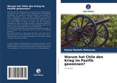 Warum hat Chile den Krieg im Pazifik gewonnen? kitap kapağı