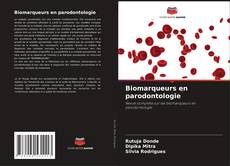 Biomarqueurs en parodontologie kitap kapağı