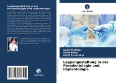 Buchcover von Lappengestaltung in der Parodontologie und Implantologie