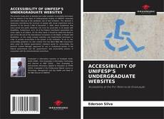 Bookcover of ACCESSIBILITY OF UNIFESP'S UNDERGRADUATE WEBSITES