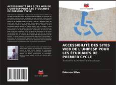 Buchcover von ACCESSIBILITÉ DES SITES WEB DE L'UNIFESP POUR LES ÉTUDIANTS DE PREMIER CYCLE