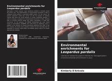 Copertina di Environmental enrichments for Leopardus pardalis