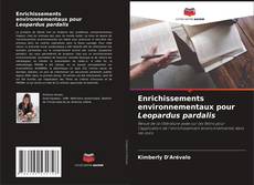 Buchcover von Enrichissements environnementaux pour Leopardus pardalis