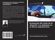 Обложка Evaluación del coste de la atención a la epilepsia en el África subsahariana