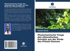 Обложка Phytochemische Triage des ethanolischen Extrakts aus der Rinde des Piliosti-Stamms