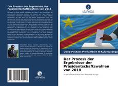 Обложка Der Prozess der Ergebnisse der Präsidentschaftswahlen von 2018