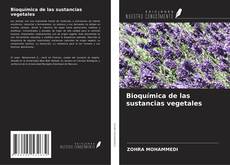 Bookcover of Bioquímica de las sustancias vegetales