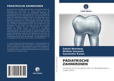 Bookcover of PÄDIATRISCHE ZAHNKRONEN