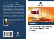 Bookcover of Entwicklung eines Modells zur Unterstützung des Designs