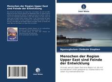 Menschen der Region Upper East sind Feinde der Entwicklung kitap kapağı