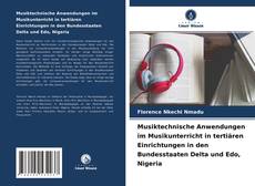 Bookcover of Musiktechnische Anwendungen im Musikunterricht in tertiären Einrichtungen in den Bundesstaaten Delta und Edo, Nigeria