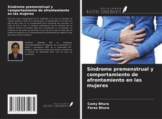 Bookcover of Síndrome premenstrual y comportamiento de afrontamiento en las mujeres