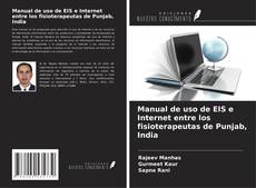 Bookcover of Manual de uso de EIS e Internet entre los fisioterapeutas de Punjab, India
