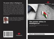 Capa do livro de The power elites in Madagascar 