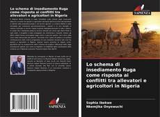 Portada del libro de Lo schema di insediamento Ruga come risposta ai conflitti tra allevatori e agricoltori in Nigeria