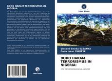BOKO HARAM TERRORISMUS IN NIGERIA:的封面