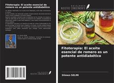 Fitoterapia: El aceite esencial de romero es un potente antidiabético kitap kapağı