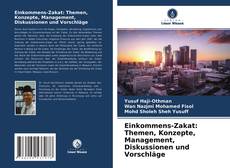 Einkommens-Zakat: Themen, Konzepte, Management, Diskussionen und Vorschläge的封面