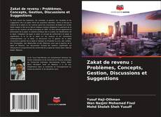 Buchcover von Zakat de revenu : Problèmes, Concepts, Gestion, Discussions et Suggestions