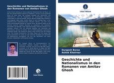 Обложка Geschichte und Nationalismus in den Romanen von Amitav Ghosh
