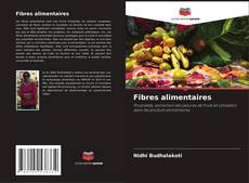 Buchcover von Fibres alimentaires