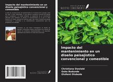 Bookcover of Impacto del mantenimiento en un diseño paisajístico convencional y comestible