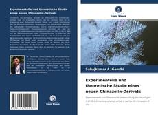 Buchcover von Experimentelle und theoretische Studie eines neuen Chinazolin-Derivats