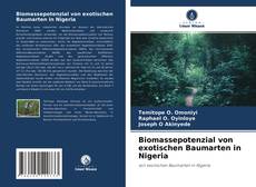 Capa do livro de Biomassepotenzial von exotischen Baumarten in Nigeria 