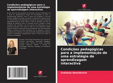Portada del libro de Condições pedagógicas para a implementação de uma estratégia de aprendizagem interactiva