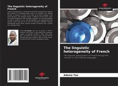 Capa do livro de The linguistic heterogeneity of French 