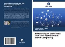 Capa do livro de Einführung in Sicherheit und Datenschutz beim Cloud Computing 