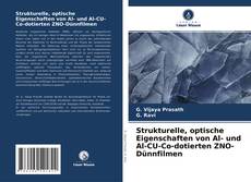 Buchcover von Strukturelle, optische Eigenschaften von Al- und Al-CU-Co-dotierten ZNO-Dünnfilmen