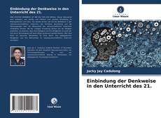 Capa do livro de Einbindung der Denkweise in den Unterricht des 21. 