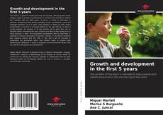 Capa do livro de Growth and development in the first 5 years 