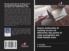 Portada del libro de Nuovo protocollo di routing sicuro ed efficiente dal punto di vista energetico per WSN Mobile Sink