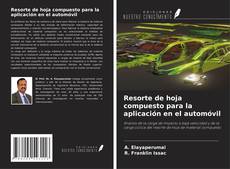 Couverture de Resorte de hoja compuesto para la aplicación en el automóvil