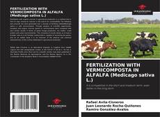 Capa do livro de FERTILIZATION WITH VERMICOMPOSTA IN ALFALFA (Medicago sativa L.) 