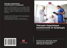 Couverture de Thérapie linguistique émotionnelle et dysphagie