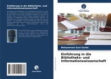 Bookcover of Einführung in die Bibliotheks- und Informationswissenschaft