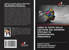 Capa do livro de LIBRO DI TESTO SULLA GESTIONE DEL BAMBINO SPECIALE IN ODONTOIATRIA PEDIATRICA 