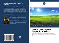 Landwirtschaftliche Fragen in Brasilien kitap kapağı