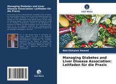 Buchcover von Managing Diabetes and Liver Disease Association: Leitfaden für die Praxis